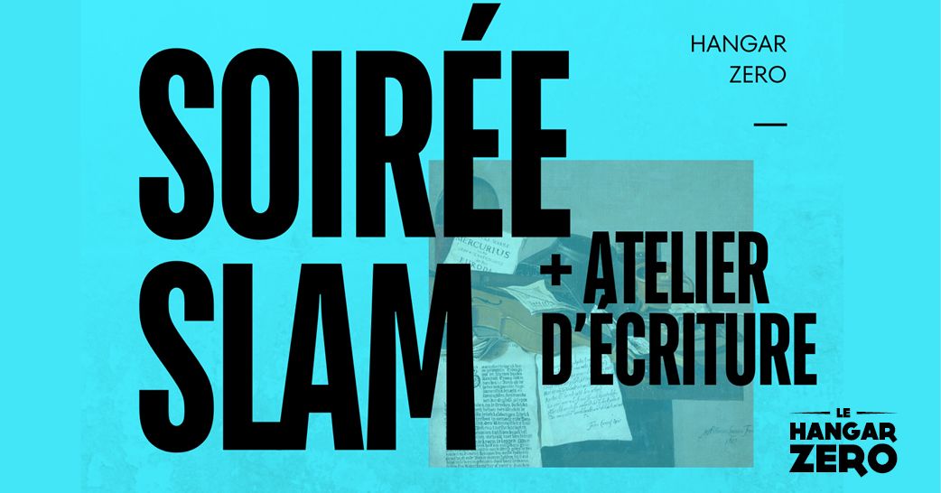 Soir\u00e9e Slam et po\u00e9sie : atelier d\u2019\u00e9criture et sc\u00e8ne ouverte