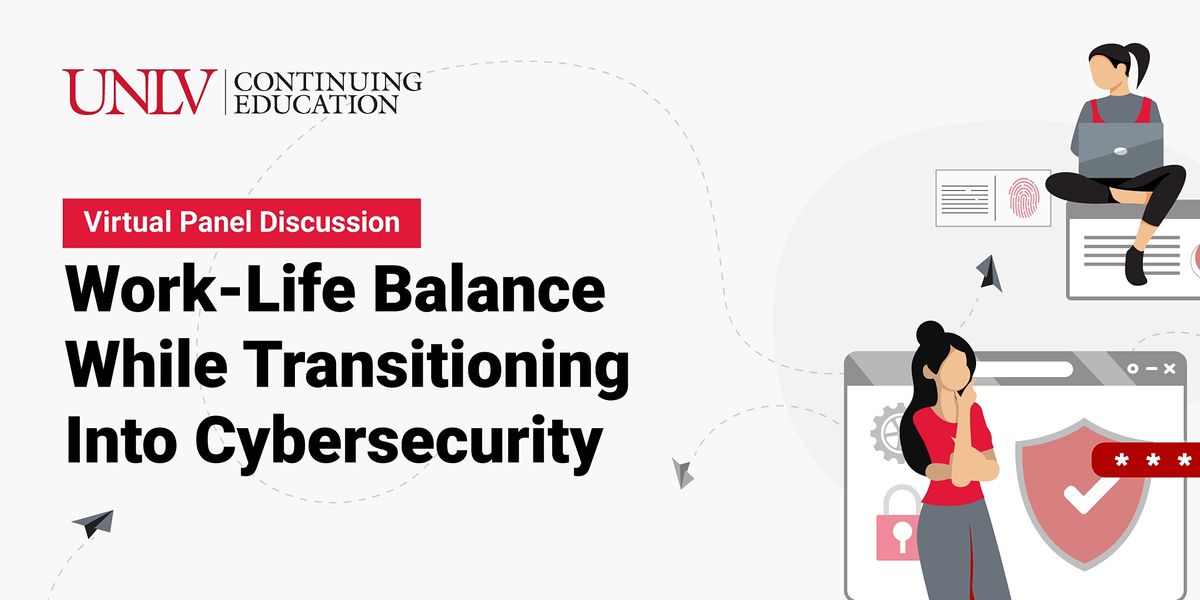 Work-Life Balance While Transitioning Into Cybersecurity