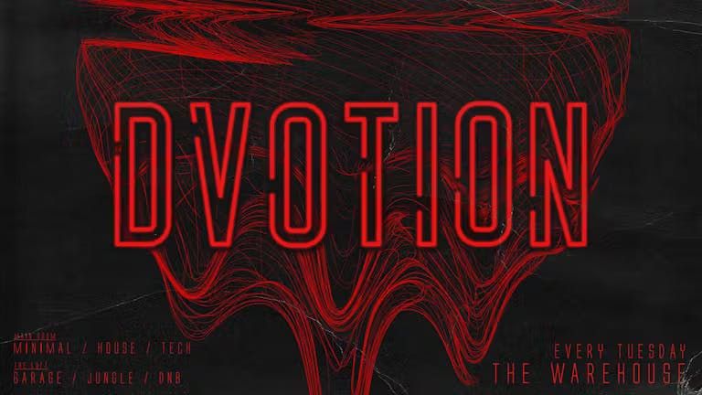 Dvotion - The Midweek Rave - Every Tuesday 