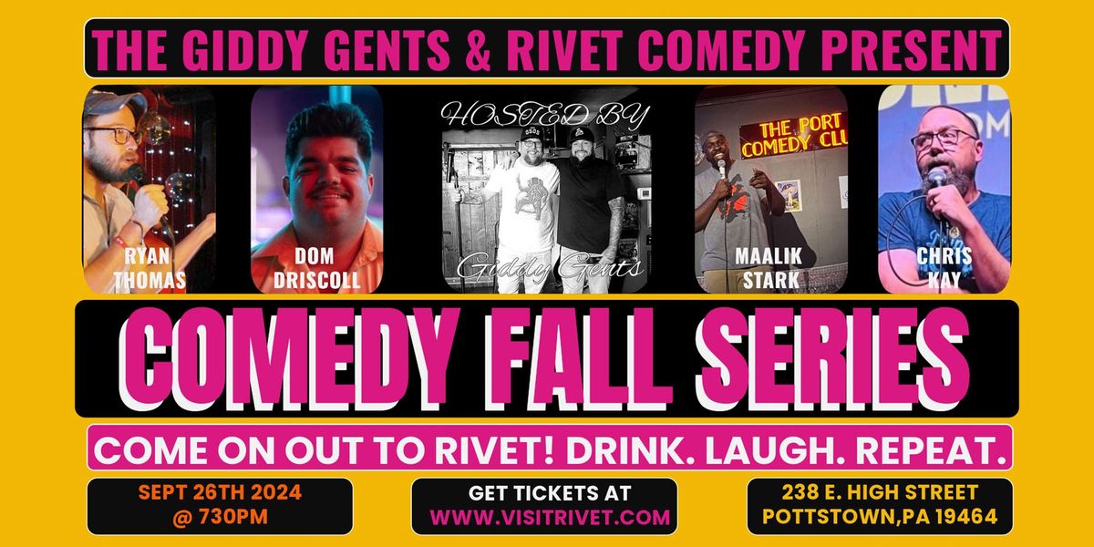 The Giddy Gents & Rivet Comedy Presents: Comedy Fall Series [September 26]