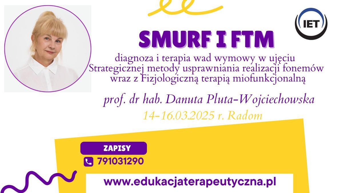 SMURF, w tym FTM, czyli diagnoza i terapia wad wymowy w uj\u0119ciu Strategicznej metody usprawniania rea