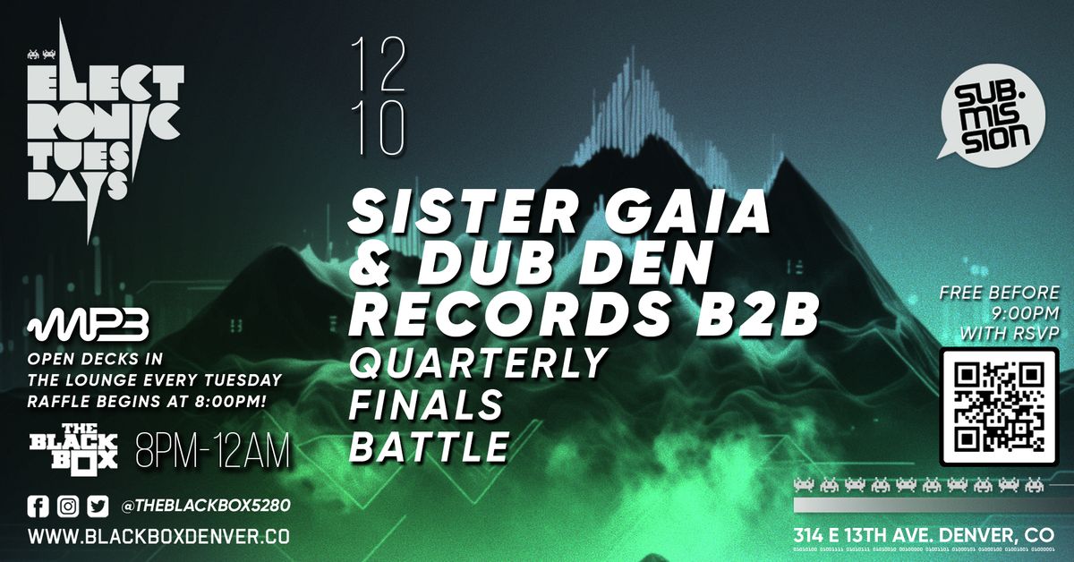 Sub.mission Electronic Tuesdays: Sister Gaia & Dub Den Records B2B + MP3 MAG Open Decks