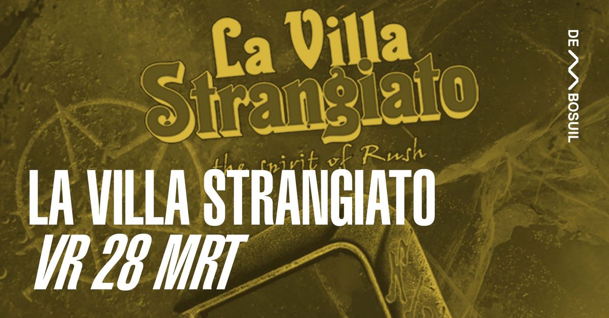 La Villa Strangiato | De Bosuil