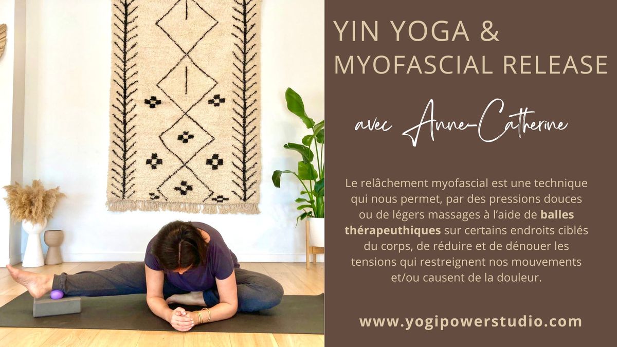 Atelier Yin Yoga & Myofascial Release