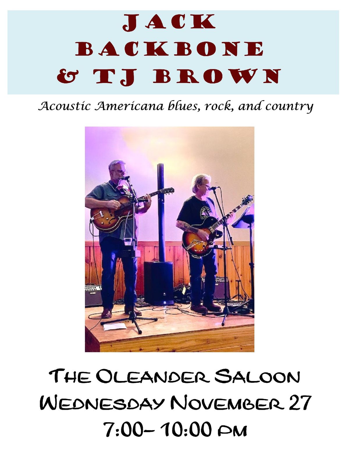 Jack Backbone & TJ Brown @ The Oleander Saloon!