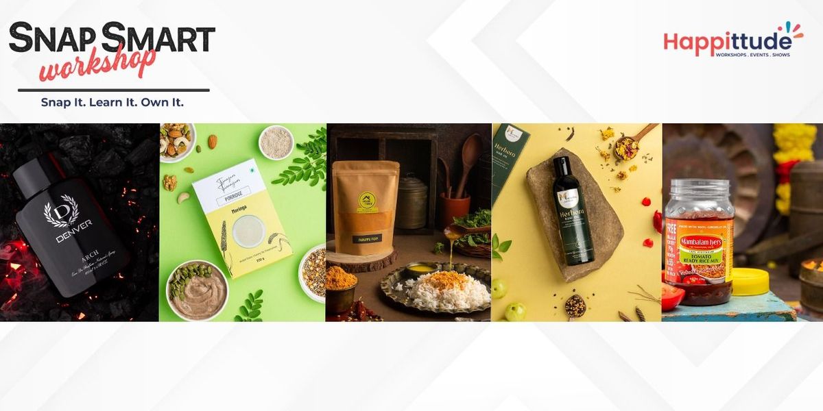 SNAP SMART (Product Photography Workshop)