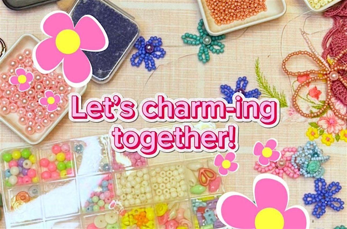 Let's Charm-ing together