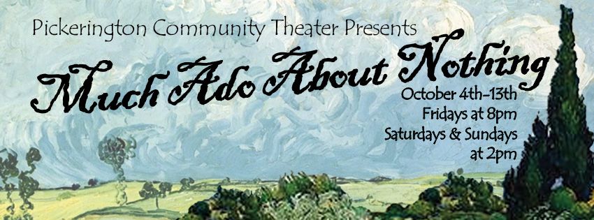 PCT Presents: William Shakespeare's Much Ado About Nothing