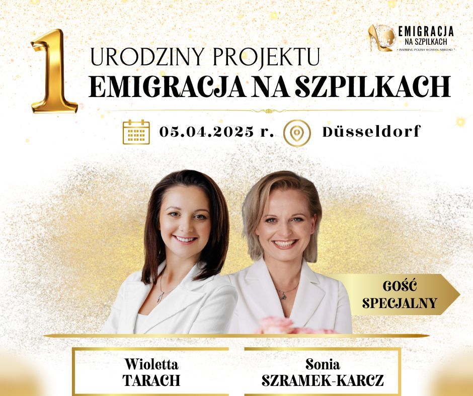 1 Urodziny Emigracja na szpilkach go\u015b\u0107 specjalny Sonia Szramek-Karcz 