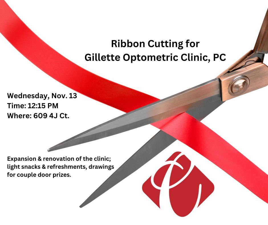 Ribbon Cutting for Gillette Optometric Clinic, PC