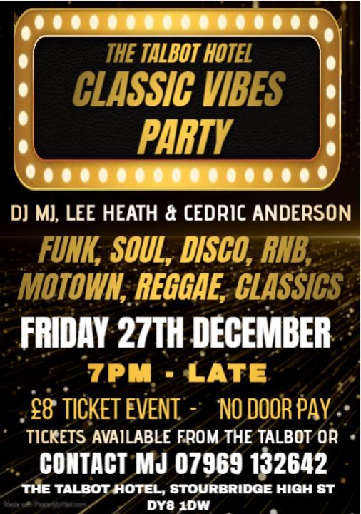 THE TALBOT CLASSIC VIBES PARTY