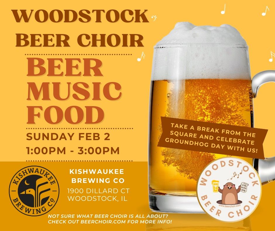 Woodstock Beer Choir @ Kishwaukee Brewing Company