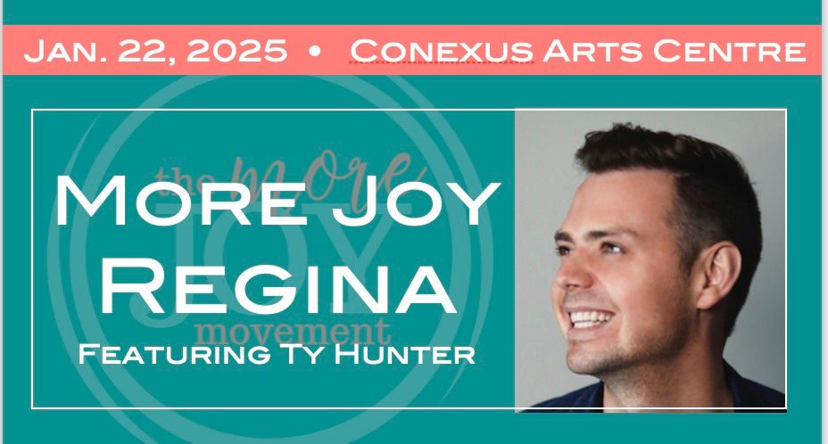 More Joy Regina 2025