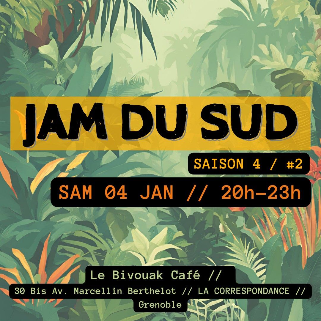 Jam du Sud \/\/ Saison 4 #2 \/\/ au Bivouak Caf\u00e9