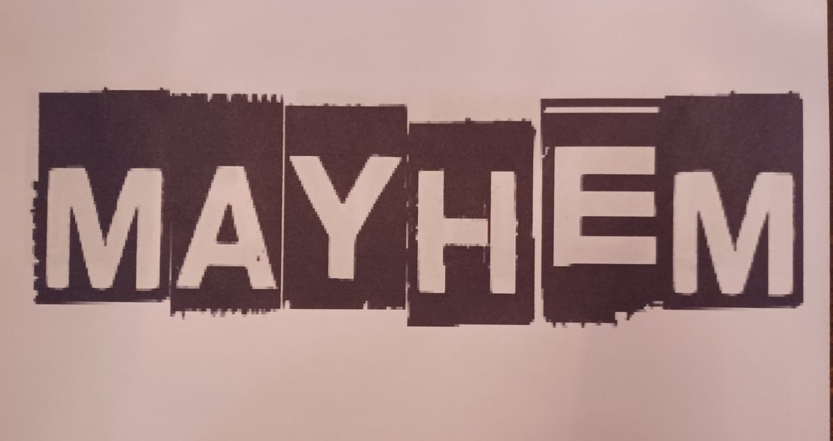 Mayhem Live