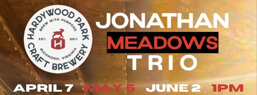 Jonathan Meadows Trio on the Patio!