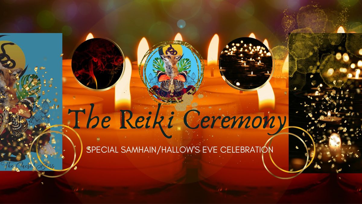 The Sacred Bliss presents: The Samhain Reiki Ceremony 