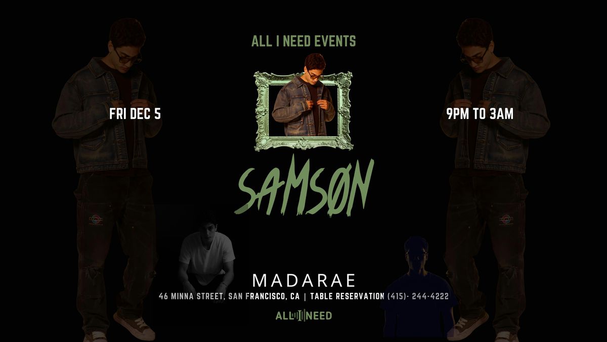 French Dj  SAMSON [Afro House, Tech House & Deep House] at Madarae