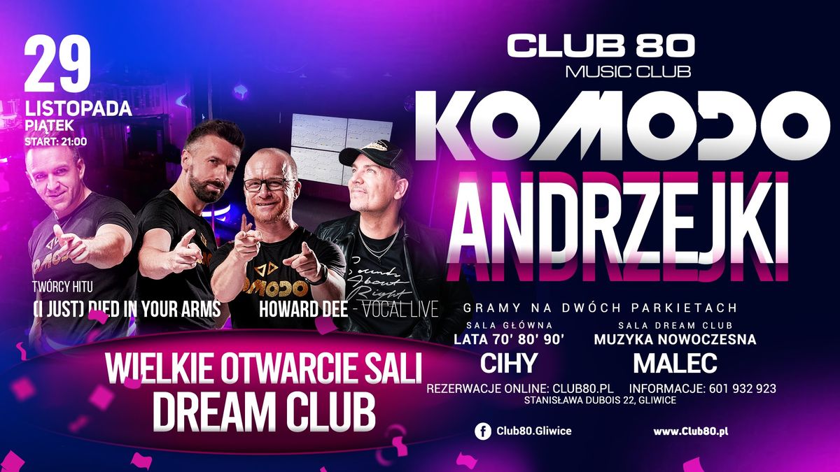 ANDRZEJKI \u2605 KOMODO \u2605 OTWARCIE SALI DREAM CLUB \/\/ Pi\u0105tek 29.11 - Club80