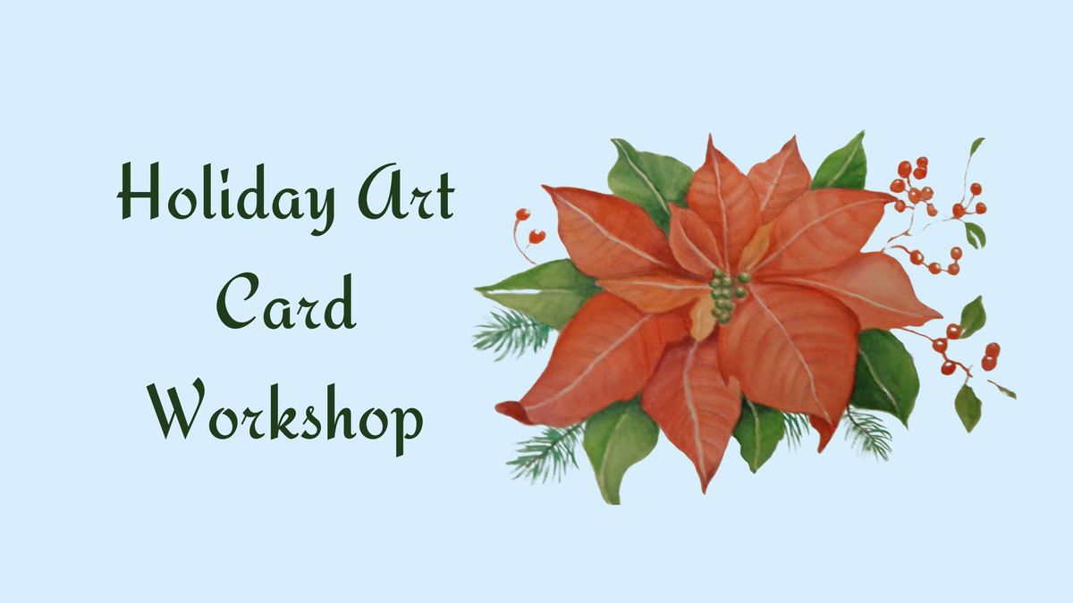 Holiday Art Card Workshop: Family Art Classes with John Leflock