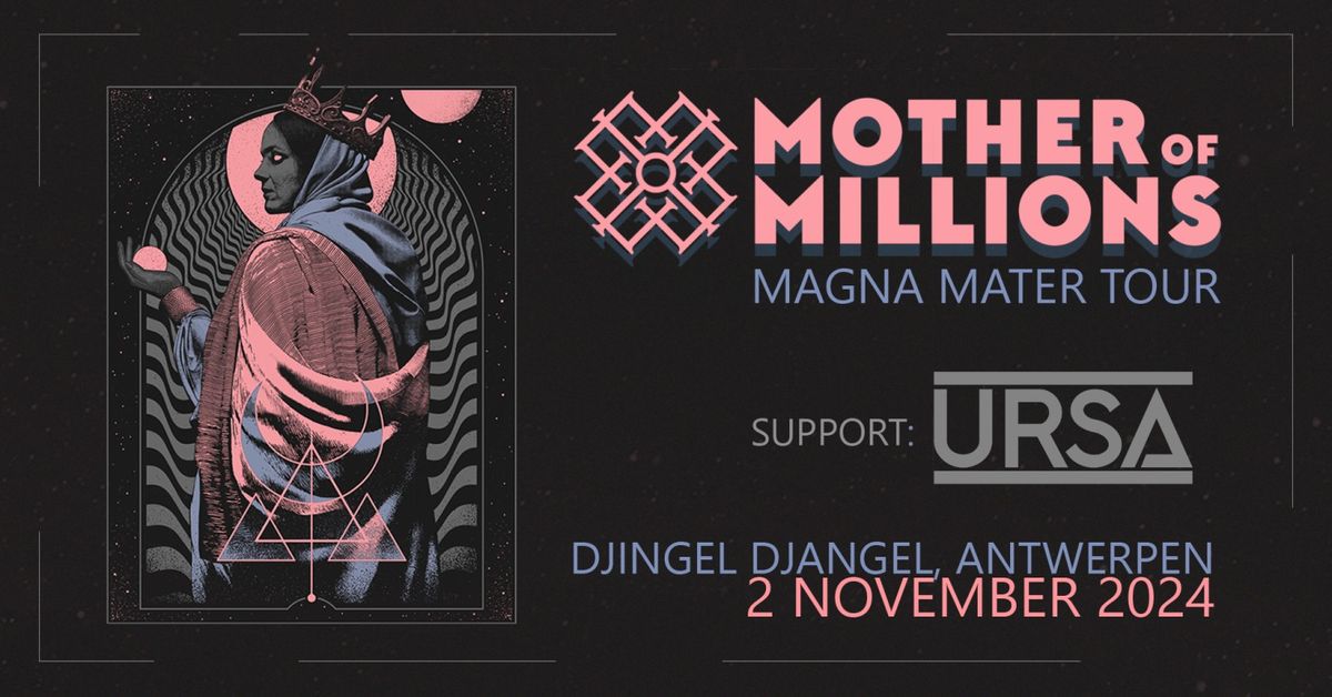 Mother of Millions (Greece) + (Support by) URSA