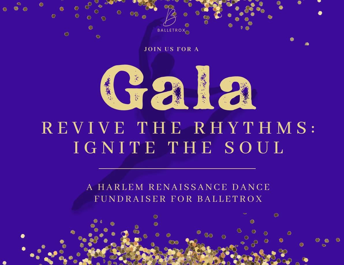 BalletRox Inaugural Gala "Revive the Rhythms: Ignite the Soul"