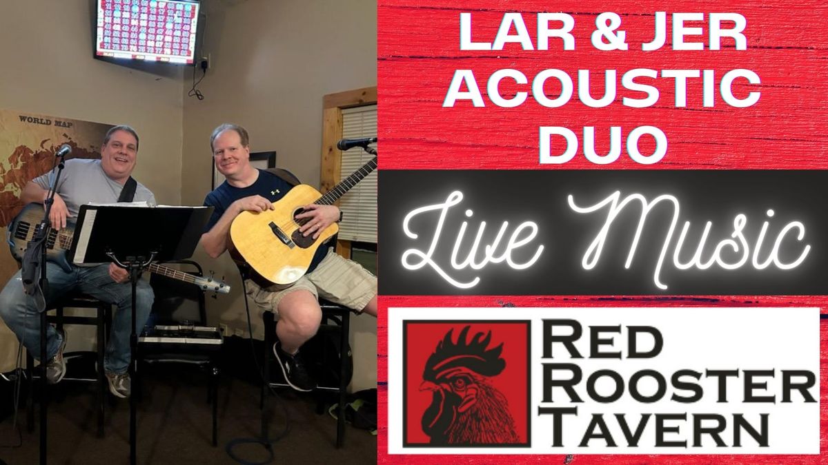 Live Music-Lar & Jer Acoustic Duo