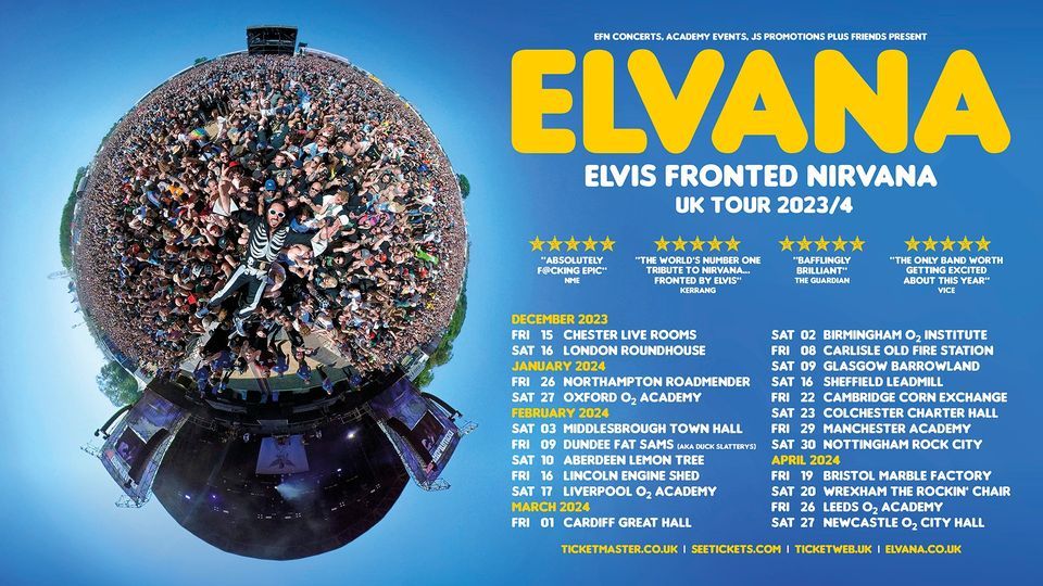 Elvana: Elvis Fronted Nirvana - O2 City Hall Newcastle