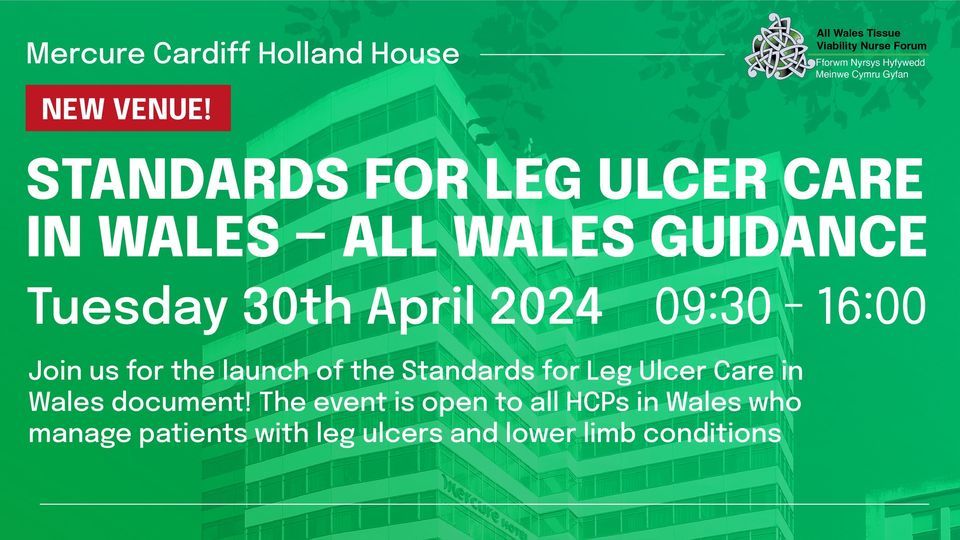 Standards for leg ulcer care in Wales - All Wales Guidance - CARDIFF