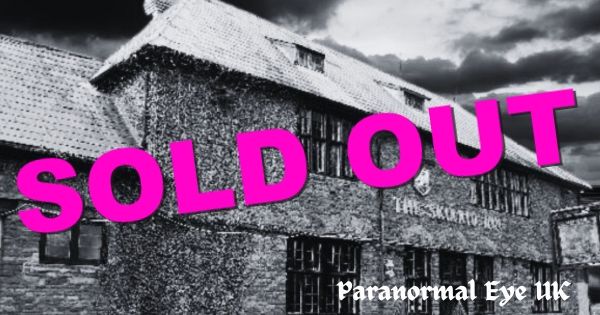 SOLD OUT The Skirrid Inn Monmouthshire Ghost Hunt 