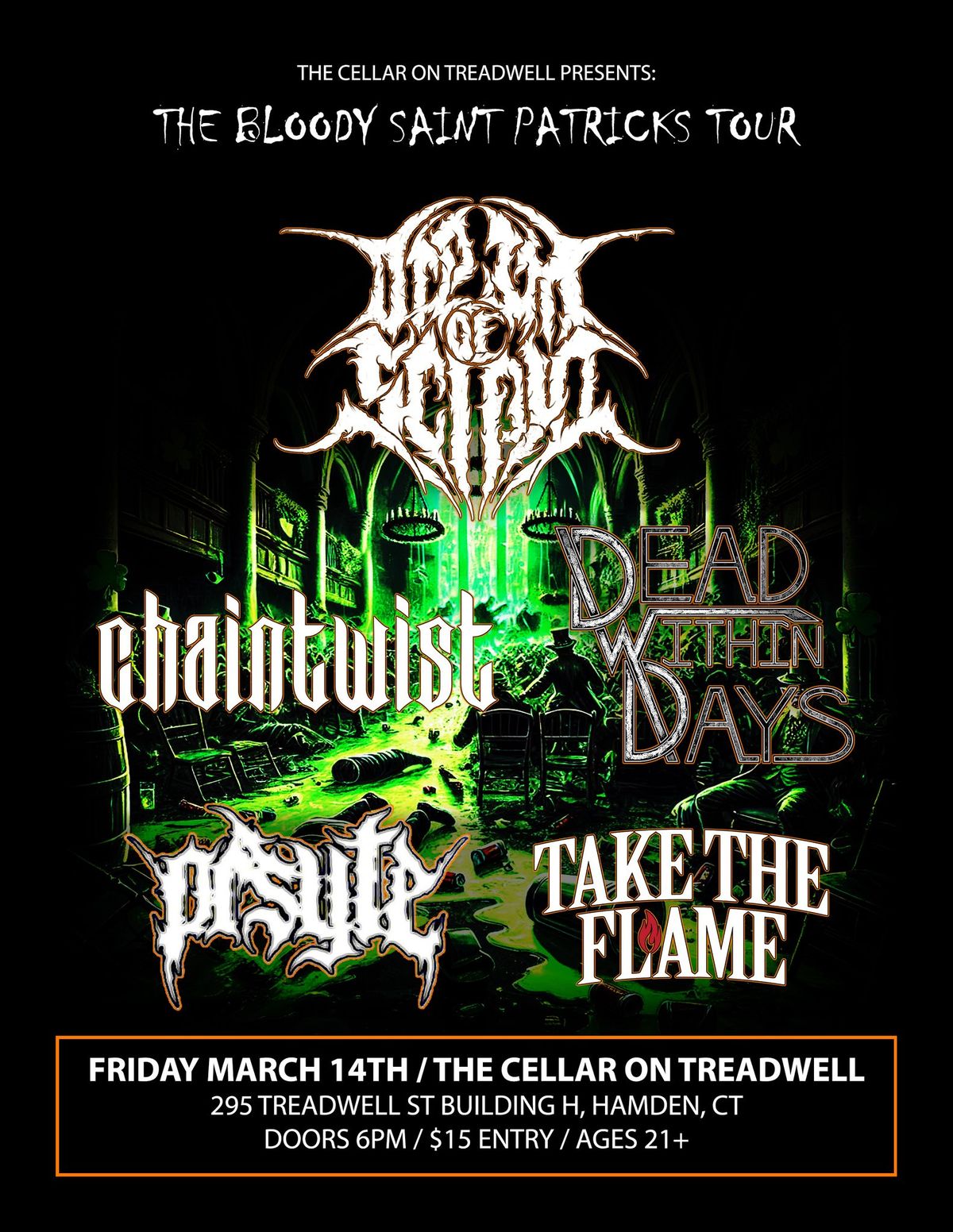 The Bloody Saint Patrick's Tour @ The Cellar On Treadwell