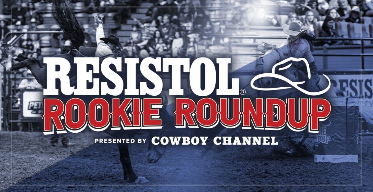 Resistol Rookie Roundup at Cowtown Coliseum