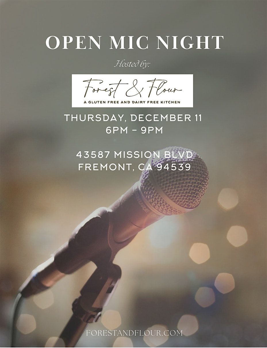 Open Mic Night at Forest & Flour Fremont