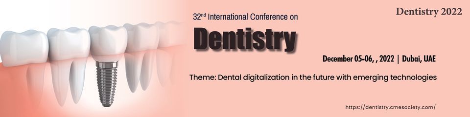 32nd International Conference on Dentisrtry