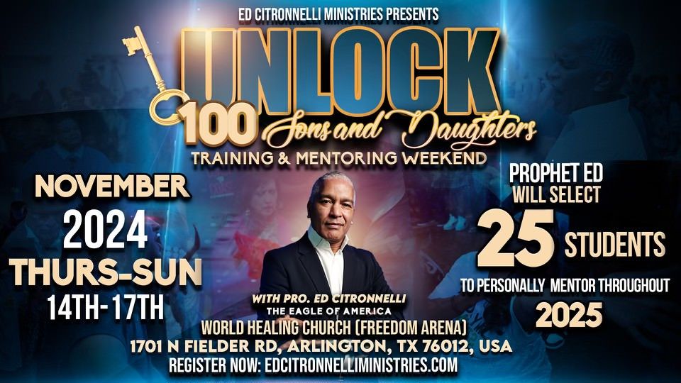 ARLINGTON, TX - UNLOCK: Son's & Daughters Training & Mentoring 4 Day Weekend