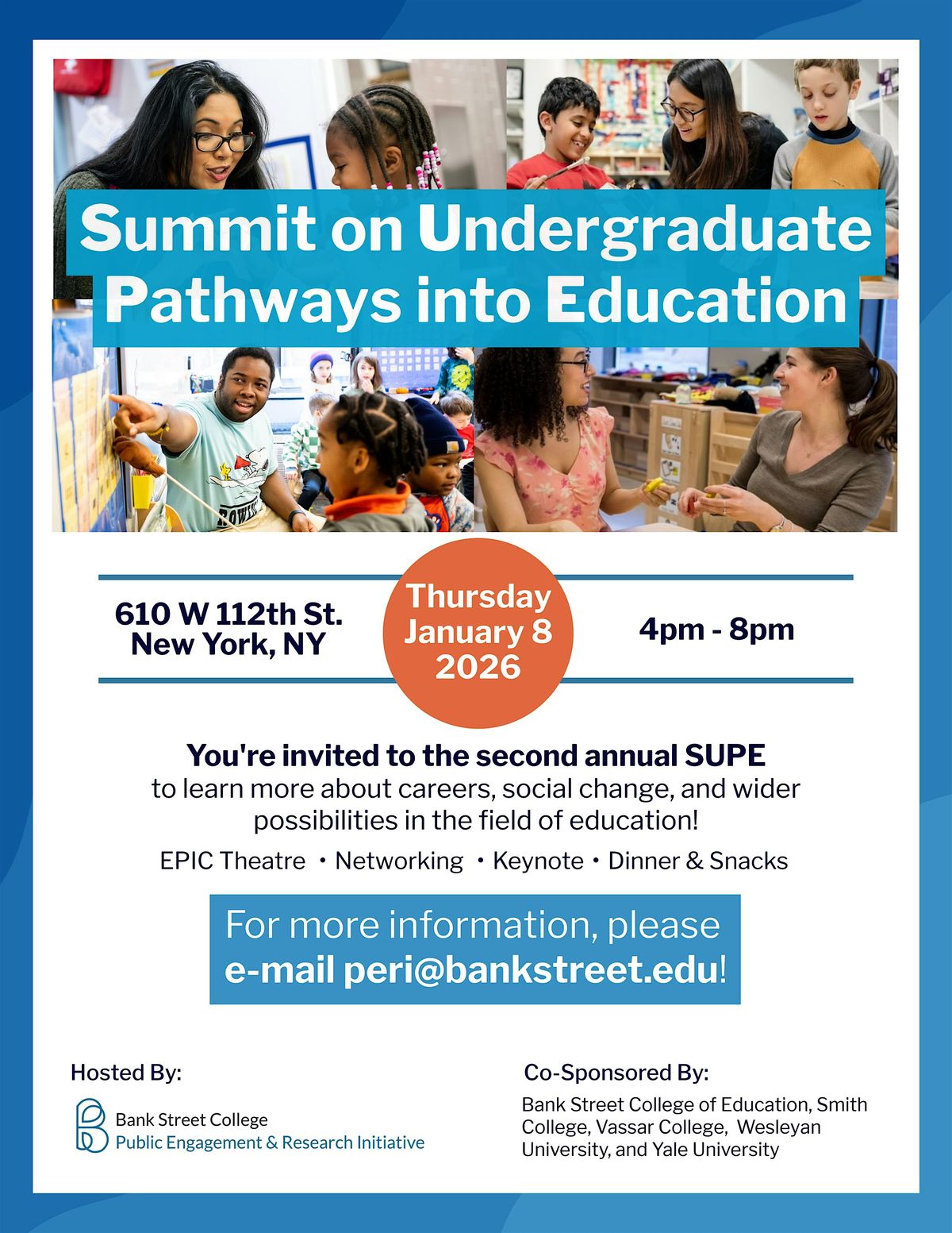 Summit on Undergraduate Pathways into Education (SUPE)