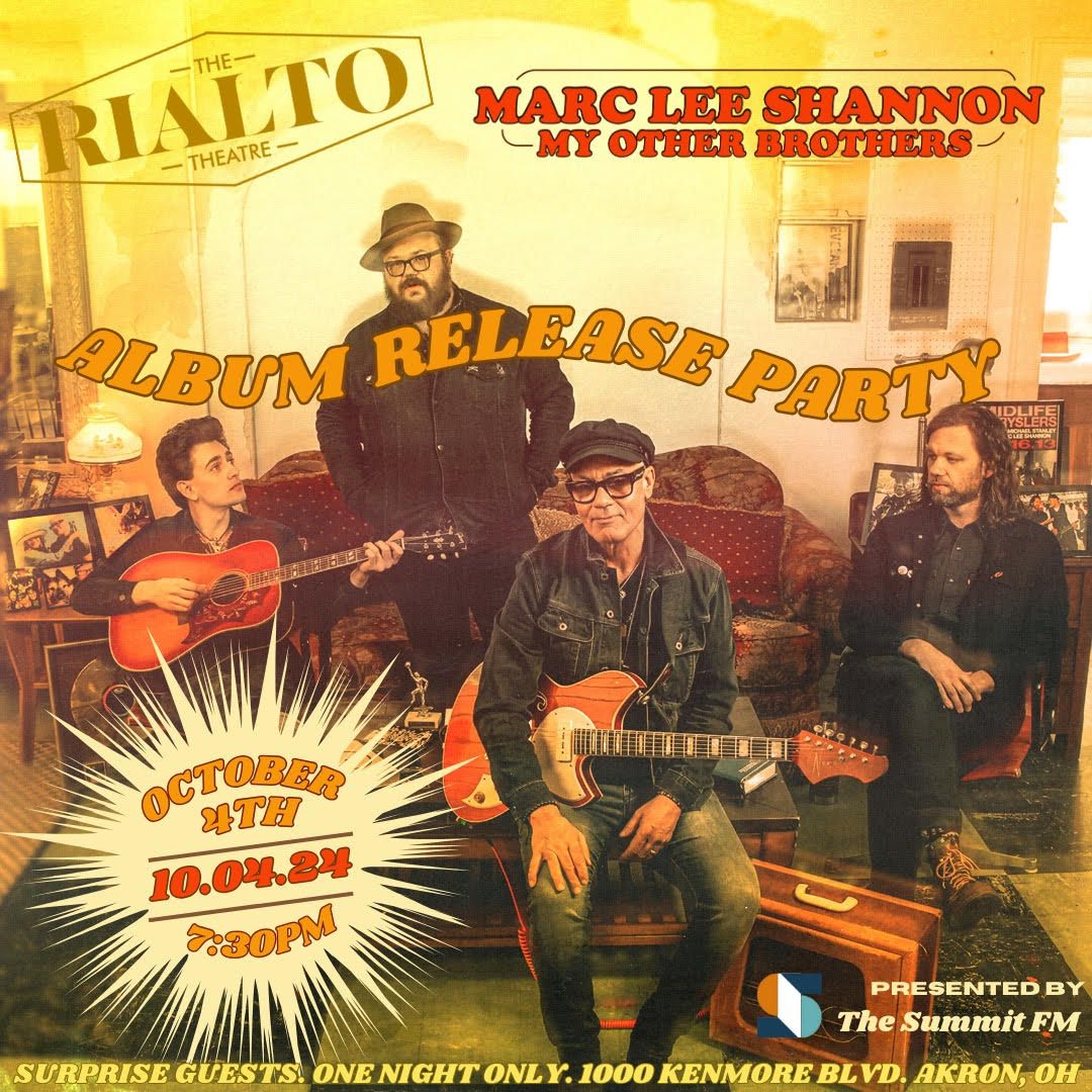 ALBUM RELEASE! AN EVENING WITH MARC LEE SHANNON & MY OTHER BROTHERS  Presented by The Summit FM