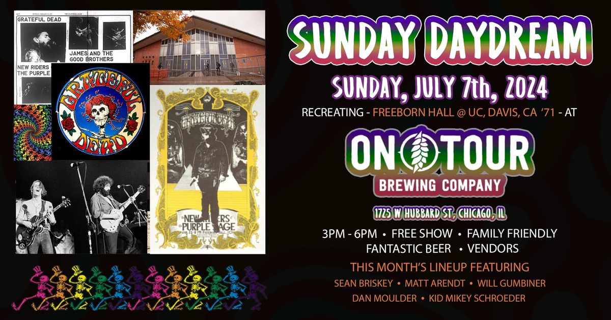 Sunday Daydream - July 7th, 2024 @ On Tour Brewing Co.