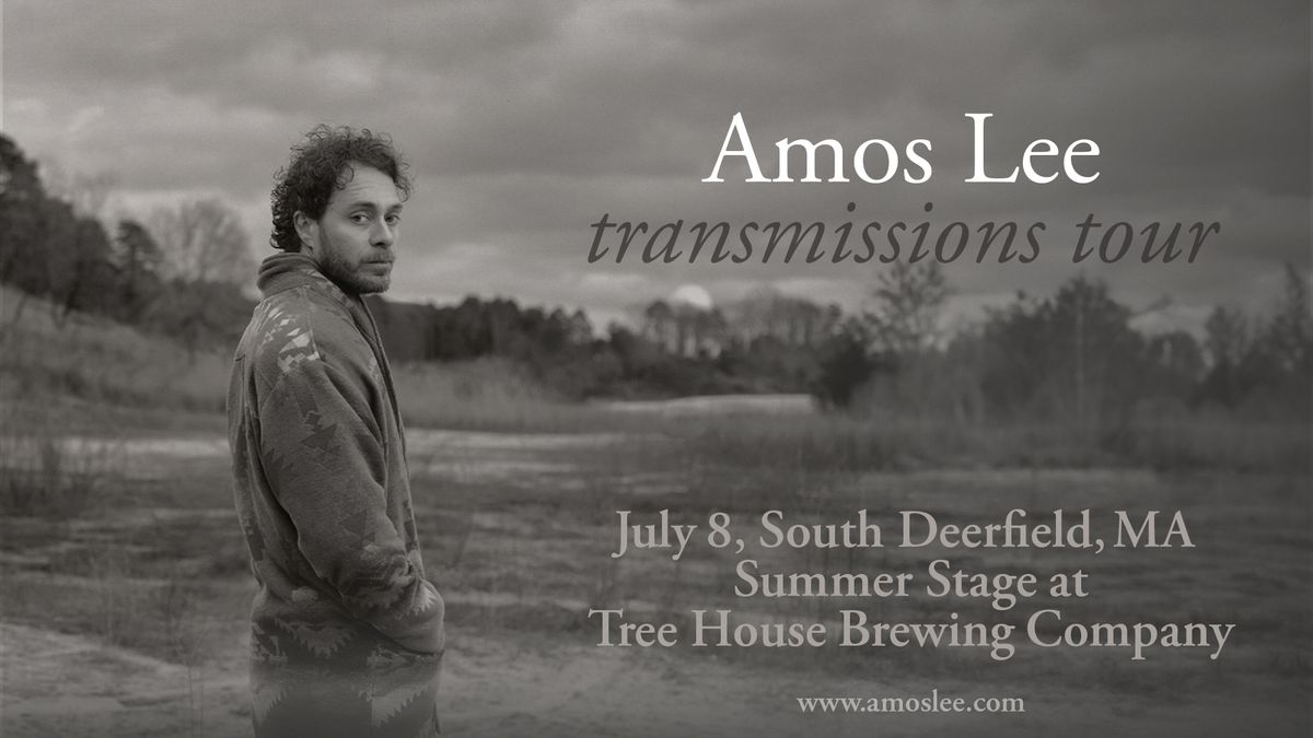 Amos Lee: Transmissions Tour | Summer Stage at Tree House Brewing Company (South Deerfield, MA)