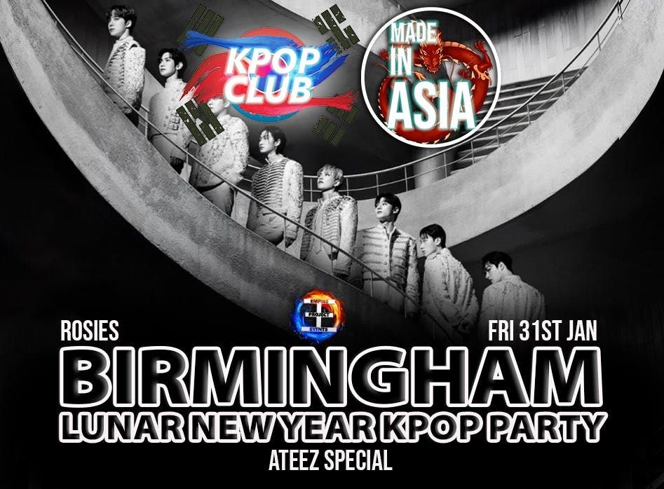 BIRMINGHAM Ateez Club Night with DJ ARMANI THAI: Korean Pop Club X Made In Asia | KPop KHipHop EDM &amp; More | \u00a35 Tickets for Society Members &amp; Dance teams | 31\/1\/25