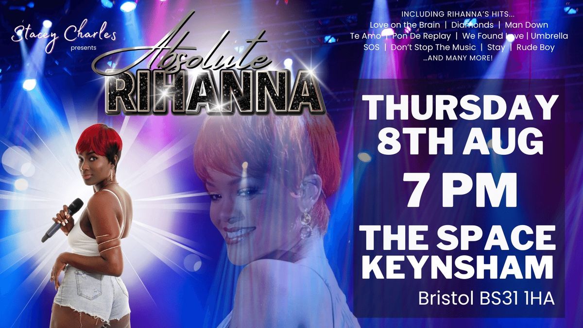 Absolute RIHANNA - Live at The Space, Keynsham (8th August 2024))