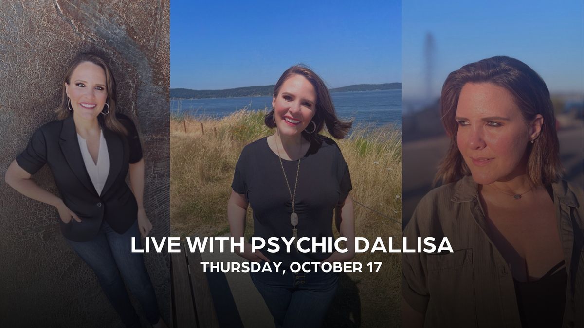 LIVE with Psychic Dallisa