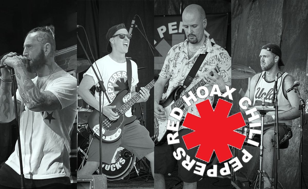 Red Hoax Chili Peppers + support