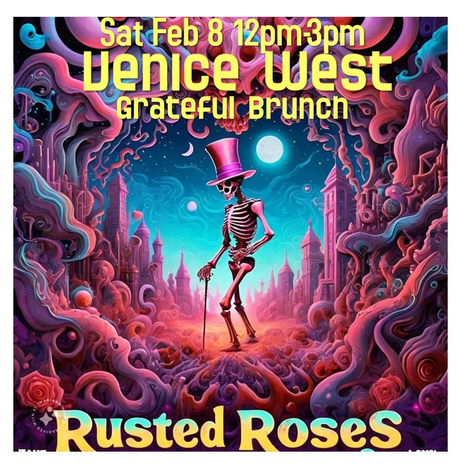 Rusted Roses Gets Brunchy