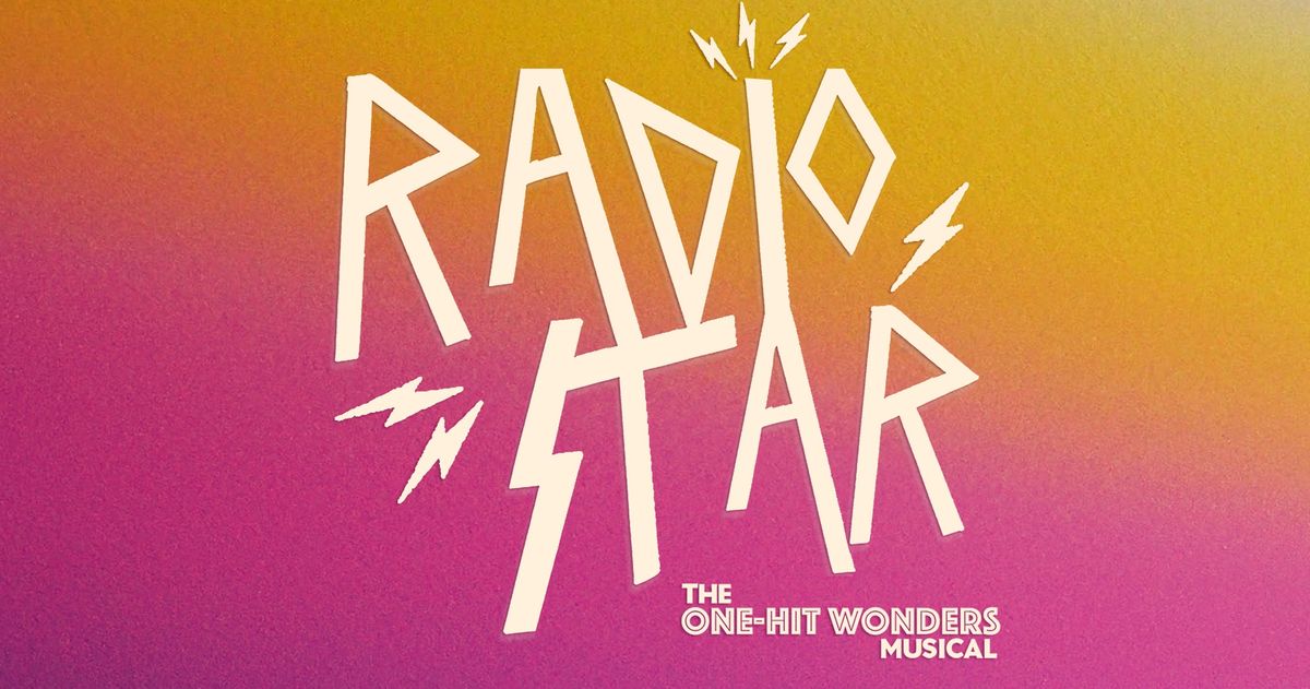 Auditions for RADIO STAR: THE ONE-HIT WONDER MUSICAL