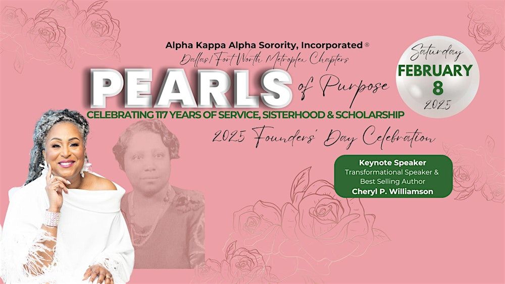 "Pearls of Purpose" 2025 AKA DFW Metroplex Founders' Day Celebration