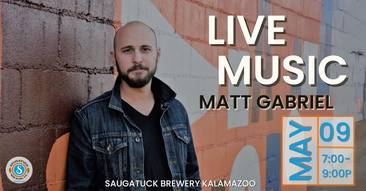 Live Music with Matt Gabriel