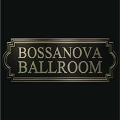 Bossanova Ballroom