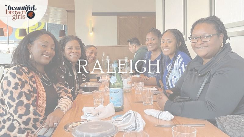 Raleigh, NC  Beautiful Brown Girls September Brunch