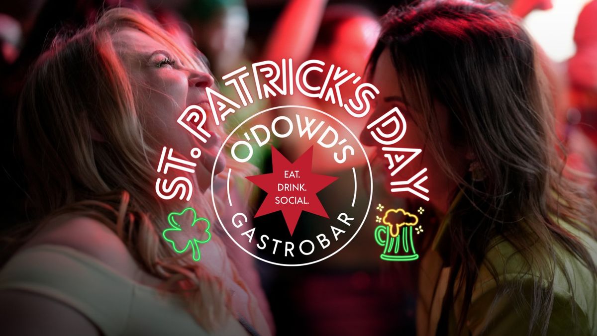 St. Patrick's Day - O'Dowd's